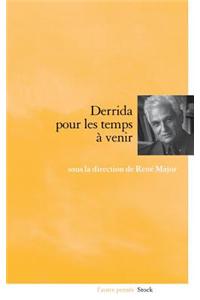 Pour les temps à venir