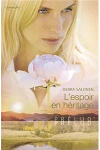 L'Espoir En Heritage (Harlequin Prelud')