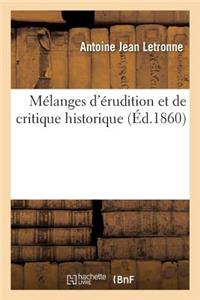 Mélanges d'Érudition Et de Critique Historique