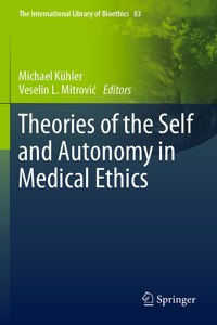 Theories of the Self and Autonomy in Medical Ethics