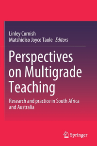 Perspectives on Multigrade Teaching