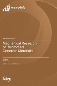 Mechanical Research of Reinforced Concrete Materials