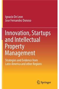 Innovation, Startups and Intellectual Property Management