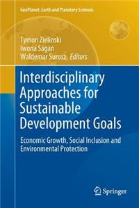 Interdisciplinary Approaches for Sustainable Development Goals