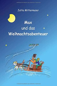 Max und das Weihnachtsabenteuer