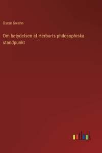 Om betydelsen af Herbarts philosophiska standpunkt