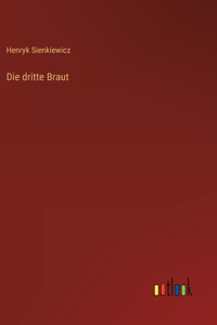Die dritte Braut