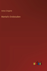 Martial's Ovidstudien