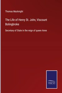 Life of Henry St. John, Viscount Bolingbroke