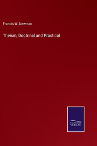 Theism, Doctrinal and Practical