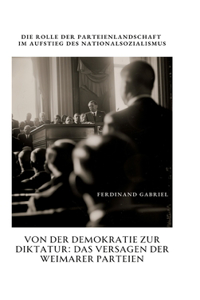 Von der Demokratie zur Diktatur