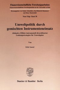 Umweltpolitik Durch Gemischten Instrumenteneinsatz