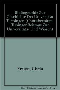 Bibliographie Zur Geschichte Der Universitat Tubingen