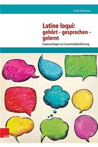 Latine Loqui: Gehort - Gesprochen - Gelernt: Kopiervorlagen Zur Grammatikeinfuhrung