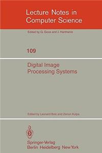 Digital Image Processing Systems: Proceedings