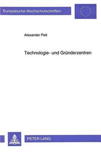 Technologie- und Gruenderzentren