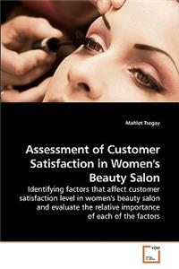 Assessment of Customer Satisfaction in Women's Beauty Salon