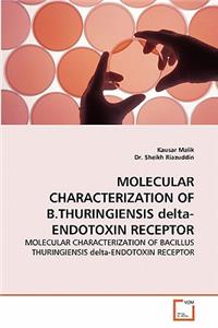 Molecular Characterization of B.Thuringiensis Delta-Endotoxin Receptor