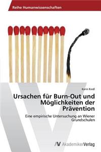 Ursachen für Burn-Out und Möglichkeiten der Prävention