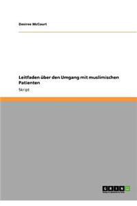 Leitfaden über den Umgang mit muslimischen Patienten