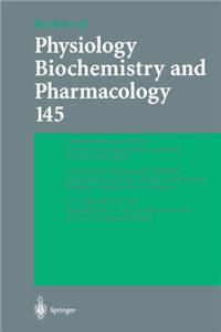 Reviews of Physiology, Biochemistry and Pharmacology 145
