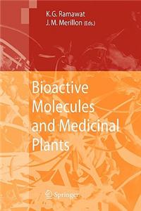 Bioactive Molecules and Medicinal Plants