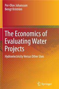 Economics of Evaluating Water Projects