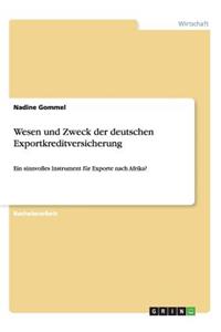 Wesen und Zweck der deutschen Exportkreditversicherung