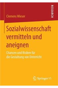 Sozialwissenschaft Vermitteln Und Aneignen