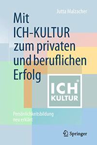 Mit Ich-Kultur Zum Privaten Und Beruflichen Erfolg