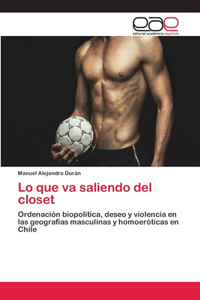 Lo que va saliendo del closet