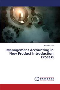 Management Accounting in New Product Introduction Process