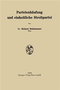 Parteienhäufung Und Einheitliche Streitpartei