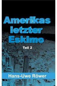 Amerikas letzter Eskimo