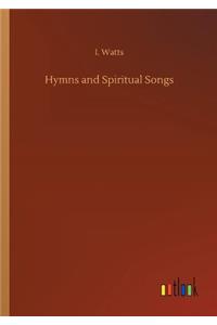 Hymns and Spiritual Songs