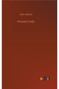Florizel's Folly