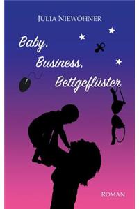 Baby, Business, Bettgeflüster