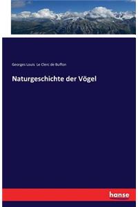 Naturgeschichte der Vögel