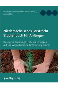 Niedersächsisches Forstrecht. Studienbuch für Anfänger