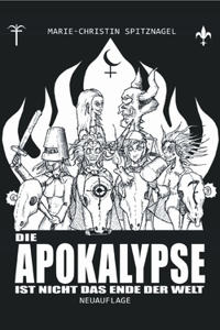 Apokalypse ist nicht das Ende der Welt: Neuauflage