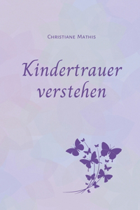 Kindertrauer verstehen