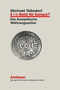 Ein Geld fur Europa?
