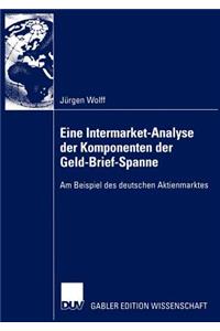 Eine Intermarket-Analyse Der Komponenten Der Geld-Brief-Spanne