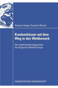 Krankenhäuser auf dem Weg in den Wettbewerb