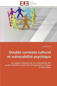 Double Contexte Culturel Et Vulnérabilité Psychique
