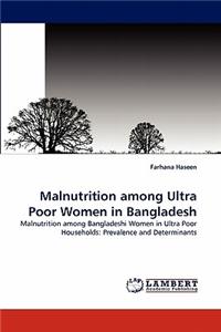 Malnutrition Among Ultra Poor Women in Bangladesh