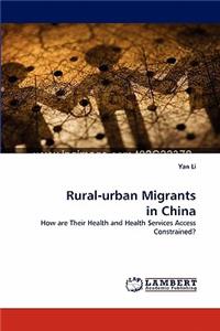 Rural-urban Migrants in China