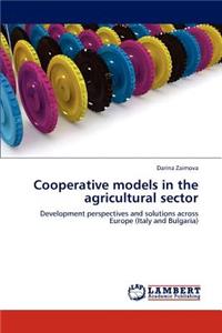Cooperative Models in the Agricultural Sector