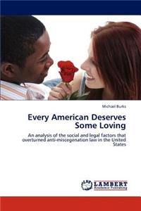 Every American Deserves Some Loving