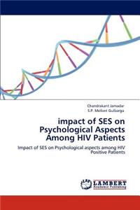 impact of SES on Psychological Aspects Among HIV Patients